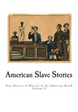 American Slave Stories