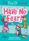 The Fix-It Friends: Have No Fear!