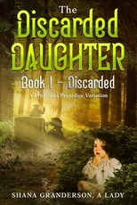 The Discarded Daughter Book 1 - Discarded