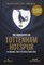 The Biography of Tottenham Hotspur