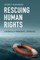 Rescuing Human Rights