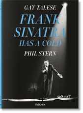 Gay Talese. Phil Stern. Frank Sinatra Has a Cold