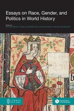 Essays on Race, Gender, and Politics in World History