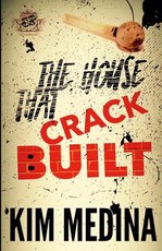 The House That Crack Built (The Cartel Publications Presents)