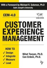 Customer Experience Management: How to Design, Integrate, Measure and Lead