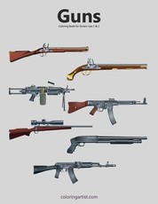 Guns Coloring Book for Grown-Ups 1 & 2