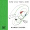 Now and Then, Now