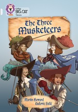 Collins Big Cat - The Three Musketeers