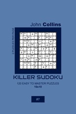 Killer Sudoku - 120 Easy To Master Puzzles 10x10 - 7