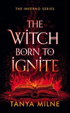 The Witch Born to Ignite