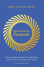 Hardwired for Forever
