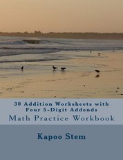 30 Addition Worksheets with Four 5-Digit Addends