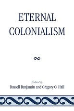 Eternal Colonialism