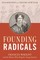Founding Radicals