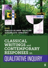 Classical Writings and Contemporary Responses in Qualitative Inquiry