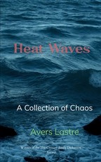 Heat Waves A Collection of Chaos