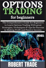 Options TrАding for BЕginnЕrs ( 2021 )