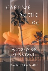 Captive in the OC