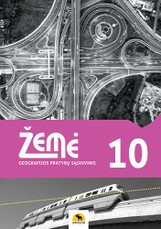 Žemė 10. Geografijos pratybų sąsiuvinis 10 klasei