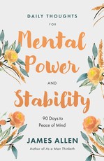 Daily Thoughts for Mental Power and Stability