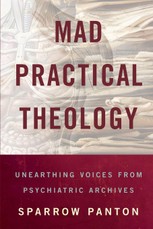 Mad Practical Theology