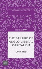 The Failure of Anglo-Liberal Capitalism