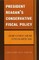 President Reagan's Conservative Fiscal Policy
