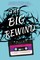 Cudmore, L: Big Rewind