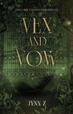 Vex And Vow