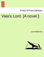 Vaia's Lord. [A Novel.]