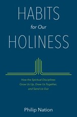 Habits for Our Holiness
