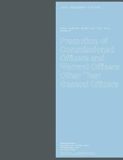 Promotion of Commissioned Officers and Warrant Officers Other Than General Officers