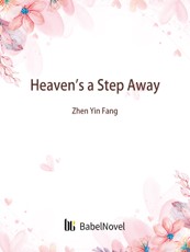 Heaven's a Step Away