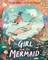 Hughes, H: Girl and the Mermaid