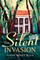 The Silent Invasion