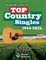 Top Country Singles 1944-2025