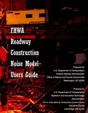 FHWA Roadway Construction Noise Model User's Guide
