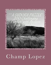 ***A SUDOKU PUZZLE* 200 Challenging Puzzles *with Answers Book31 Vol.31***