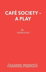 CafÃ© Society - A Play