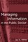 White, J: Managing Information in the Public Sector
