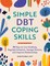 Simple DBT Coping Skills