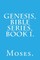 Genesis, Bible Series, Book 1.
