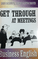 Get Through at Meetings. Bendrauja verslininkai (dalykinė verslo kalba)