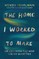 The Home I Worked to Make