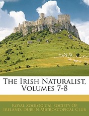 The Irish Naturalist, Volumes 7-8