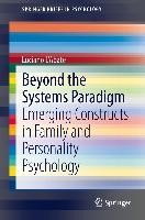 Beyond the Systems Paradigm