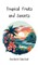 Tropical Fruits and Sunsets