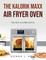 The Kalorik Maxx Air Fryer Oven