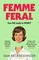 Femme Feral