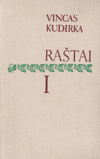 Vincas Kudirka. Raštai (I–II tomai)